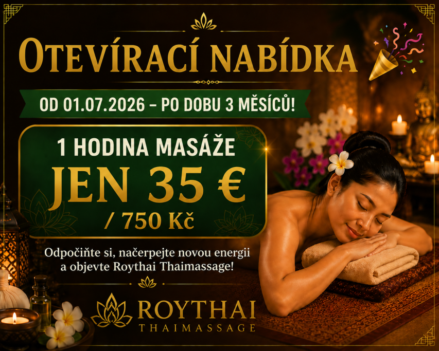 Roythai Thaimassage Eröffnungsangebot 750 Kč